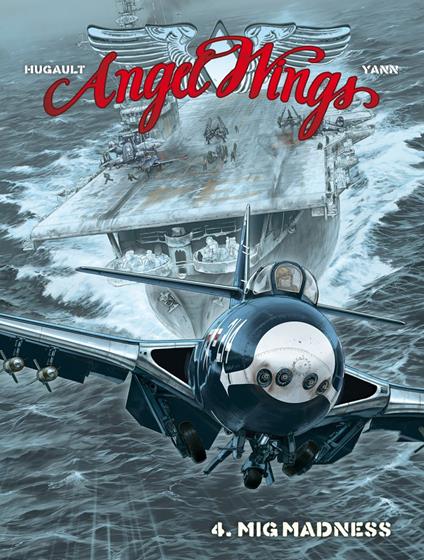 Angel wings. Vol. 4: Mig madness - Romain Hugault,Yann - copertina