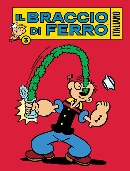 Il Braccio di Ferro italiano. Vol. 3: La gara di ballo - Sandro Dossi - copertina