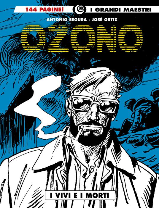 Ozono. Vol. 2: I vivi e i morti - Antonio Segura,José Ortiz - copertina