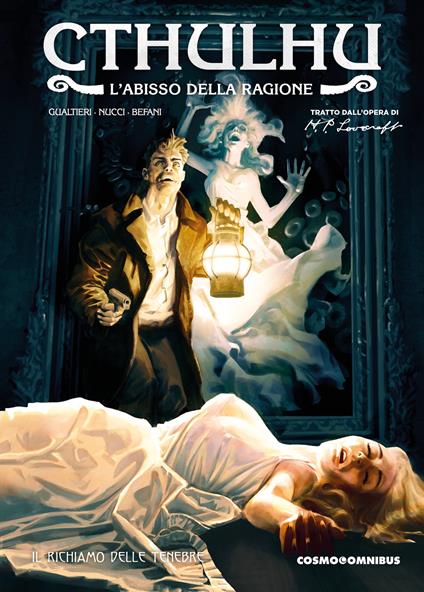 Il richiamo delle tenebre. Cthulhu. L'abisso della ragione - Giulio Antonio Gualtieri,Marco Nucci,Valerio Befani - copertina