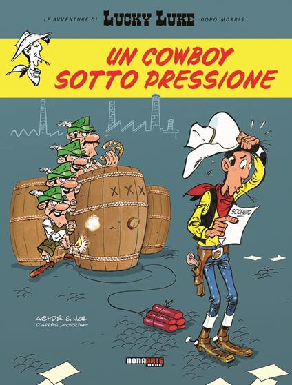 Un cowboy sotto pressione. Lucky Luke - Achdé,Jul - copertina
