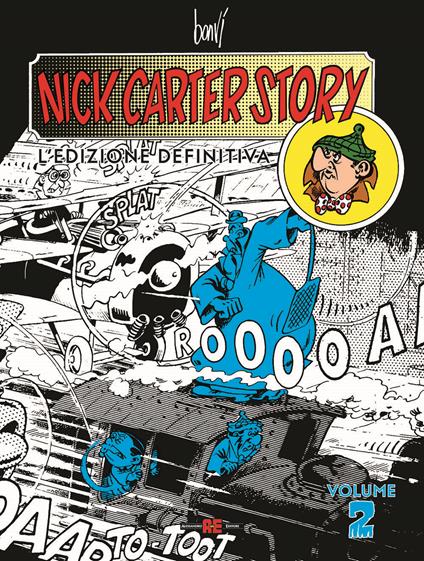 Nick Carter story. L'edizione definitiva. Vol. 2 - Bonvi - copertina