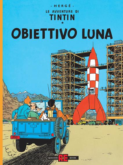 Le avventure di Tintin. Obiettivo luna - Hergé - copertina