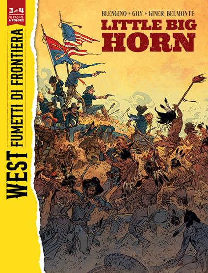 Little Big Horn/Jim Bridger. West. Fumetti di frontiera. Vol. 3 - Luca Blengino,David Goy,Antoine Giner-Belmonte - copertina