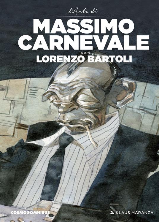 Klaus Maranza. L'arte di Massimo Carnevale. Vol. 2 - Massimo Carnevale,Lorenzo Bartoli - copertina