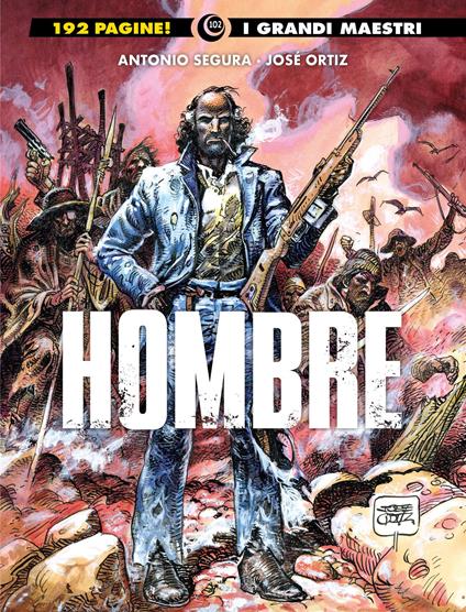 Hombre. Vol. 1 - José Ortiz,Antonio Segura - copertina