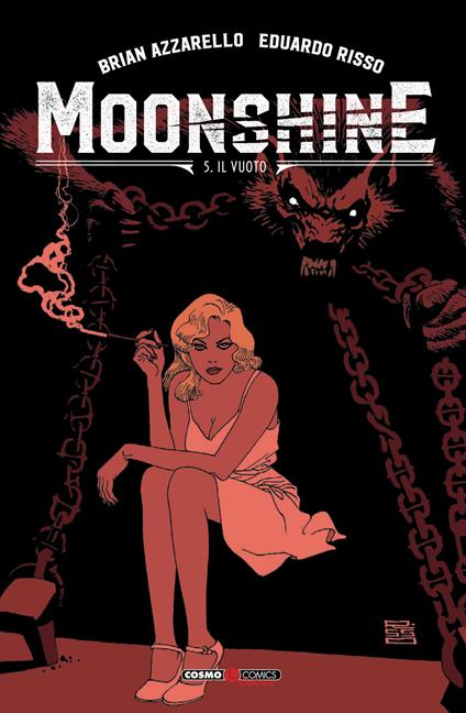 Moonshine. Vol. 5: Il pozzo - Brian Azzarello - copertina