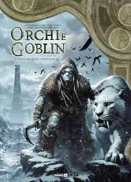 Orchi e goblin. Vol. 15: Tren'gar