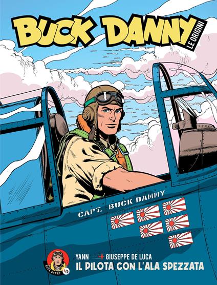 Buck Danny. Le origini. Vol. 1: Il pilota con l'ala spezzata - copertina