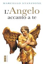 L'angelo accanto a te