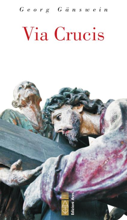Via Crucis - Georg Gänswein - copertina
