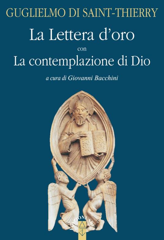 La Contemplazione di Dio-La Lettera d'oro - Guglielmo di Saint Thierry - copertina