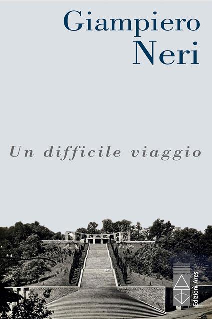 Un difficile viaggio - Giampiero Neri - copertina