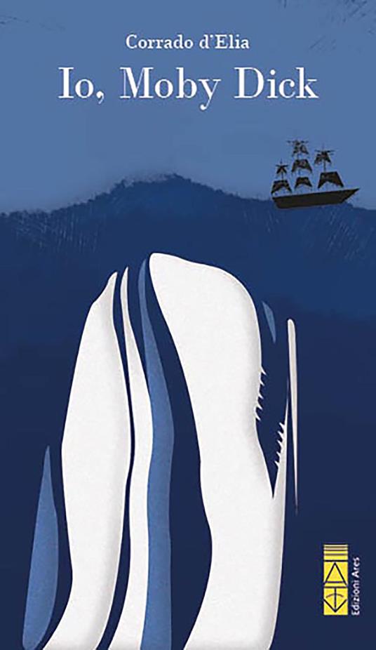 Io, Moby Dick - Corrado D'Elia - copertina