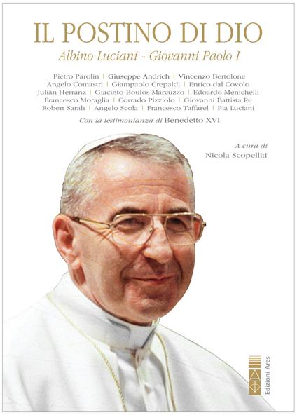 Il postino di Dio. Albino Luciani, Giovanni Paolo I - Giovanni Paolo I,Nicola Scopelliti - ebook
