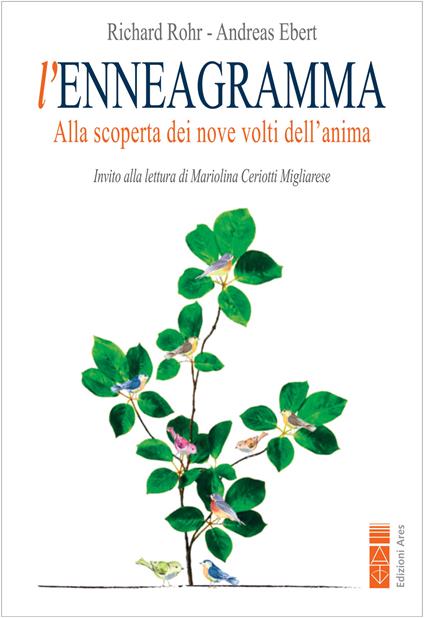 L' enneagramma. Alla scoperta dei nove volti dell'anima - Andreas Ebert,Richard Rohr - ebook