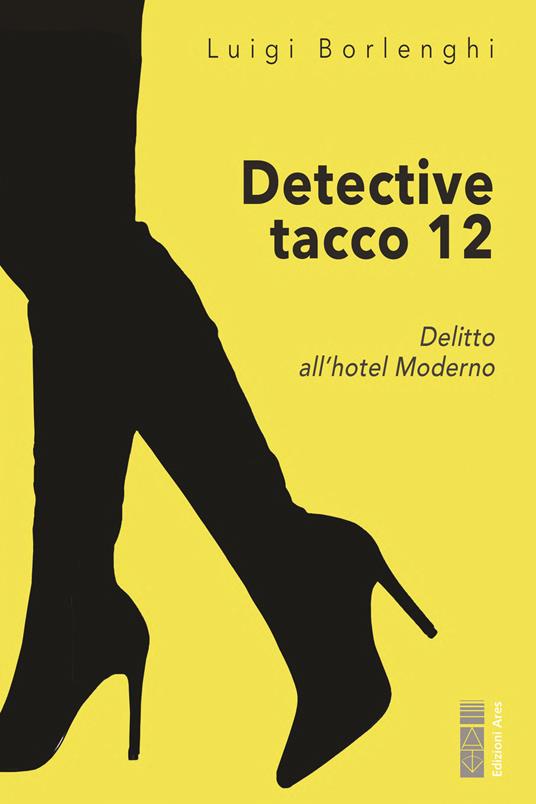 Detective tacco 12 - Luigi Borlenghi - copertina