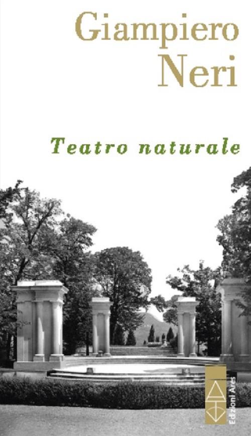 Teatro naturale - Giampiero Neri - copertina