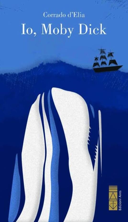 Io, Moby Dick - Corrado D'Elia - copertina
