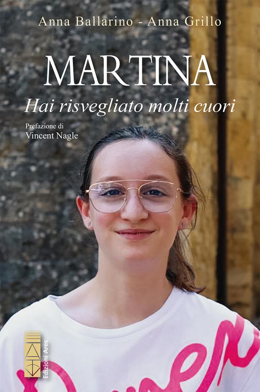 Martina. Hai risvegliato molti cuori - Anna Ballarino,Anna Grillo - ebook