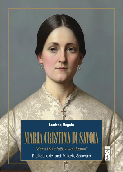 Maria Cristina di Savoia - Luciano Regolo - copertina