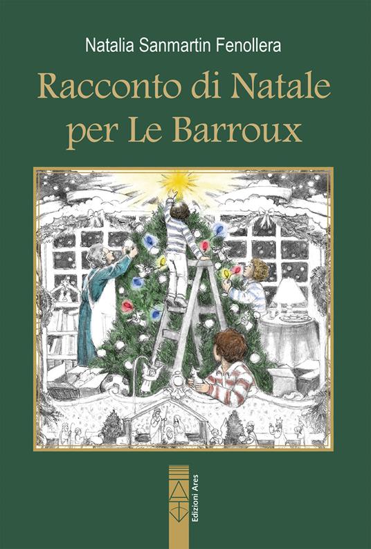 Racconto di Natale per Le Barroux - Natalia Sanmartin Fenollera,Michaela Harrison,Guido Vassallo - ebook