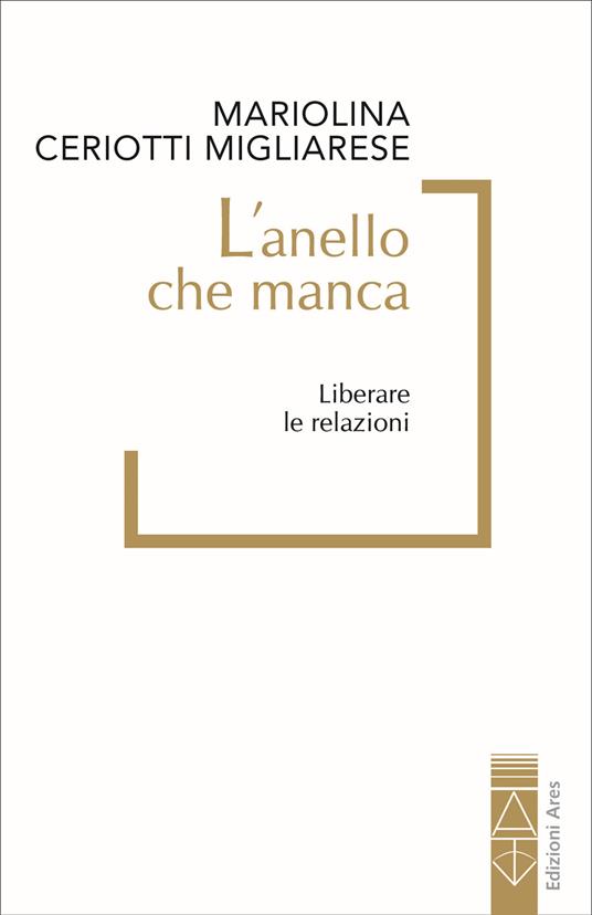 L'anello che manca - Mariolina Ceriotti Migliarese - copertina