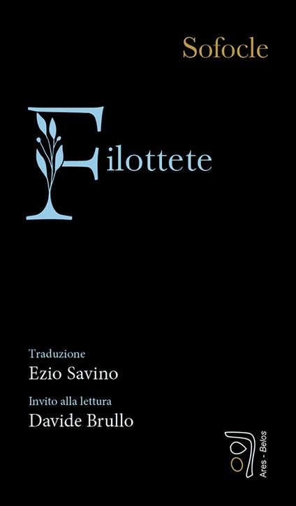 Filottete - Sofocle,Ezio Savino - ebook