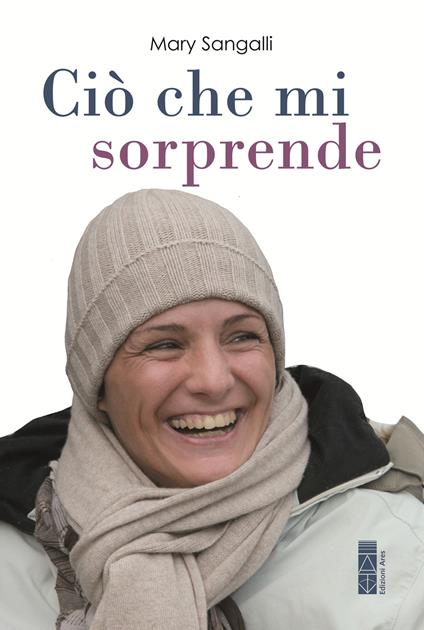Ciò che mi sorprende - Mary Sangalli - copertina