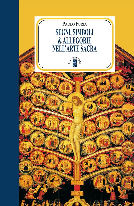 Paolo Furia – Segni, simboli & allegorie nell’arte sacra (2026)
