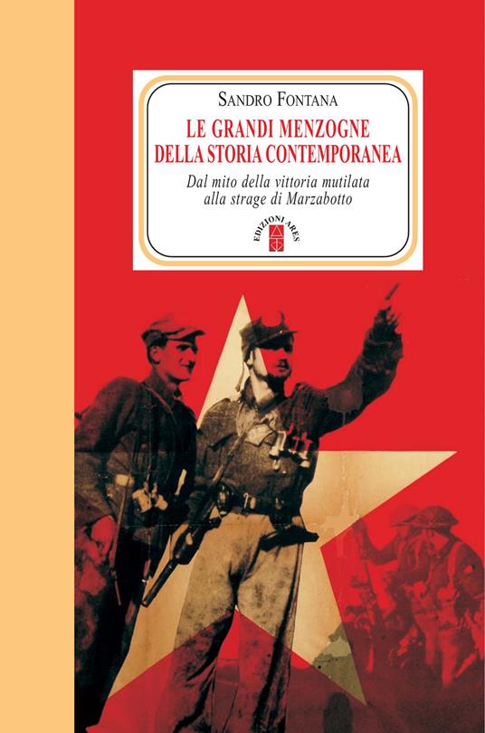Sandro Fontana – Le grandi menzogne della storia contemporanea (2026)