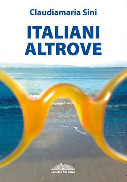 Italiani altrove - Claudiamaria Sini - copertina