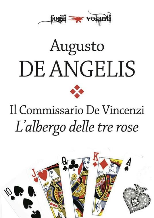 L' albergo delle tre rose. Il commissario De Vincenzi - Augusto De Angelis - ebook