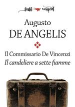 Il candeliere a sette fiamme. Il commissario De Vincenzi