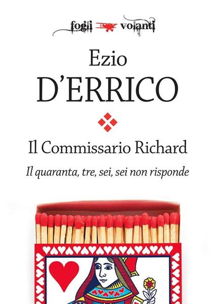 Il quaranta, tre, sei, sei non risponde. Il commissario Richard - Ezio D'Errico - ebook