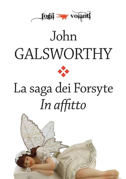 In affitto. La saga dei Forsyte - John Galsworthy,Gian Daulì - ebook