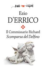 Scomparsa del delfino. Il commissario Richard