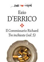 commissario Richard. Vol. 5: Tre inchieste