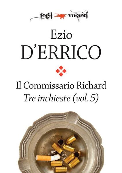 Il commissario Richard. Vol. 5 - Ezio D'Errico - ebook