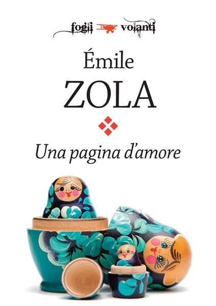 Una pagina d'amore - Émile Zola,Roberto Morpurgo - ebook