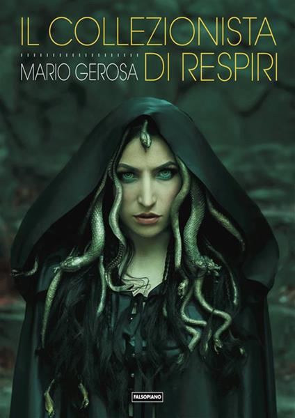 Il collezionista di respiri - Mario Gerosa - ebook