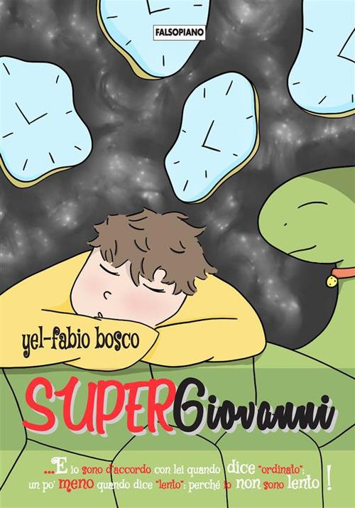 Super Giovanni - Fabio Bosco - ebook