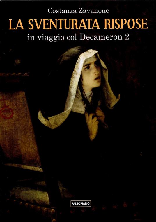 La sventurata rispose. In viaggio col Decameron. Vol. 2 - Costanza Zavanone - copertina