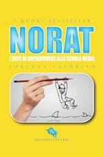 Norat. L'arte di sopravvivere alla scuola media