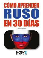 CÓMO APRENDER RUSO EN 30 DÍAS