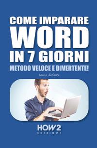 Come imparare Word in 7 giorni - Laura Infante - copertina