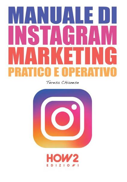 Manuale di Instagram marketing - Teresa Chianese - copertina