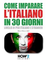 Come imparare l'italiano in 30 giorni