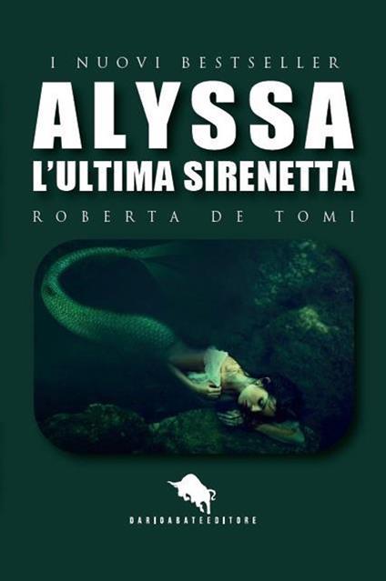 Alyssa, l’ultima sirenetta - Roberta De Tomi - copertina