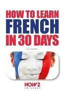 How to learn french in 30 days